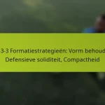 featured-image-1-3-3-3-formatiestrategieen-vorm-behouden-defensieve-soliditeit-compactheid