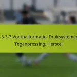 featured-image-1-3-3-3-voetbalformatie-druksystemen-tegenpressing-herstel