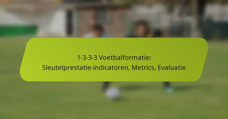 featured-image-1-3-3-3-voetbalformatie-sleutelprestatie-indicatoren-metrics-evaluatie