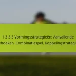featured-image-1-3-3-3-vormingsstrategieen-aanvallende-driehoeken-combinatiespel-koppelingstrategieen